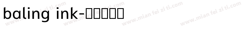 baling ink字体转换
